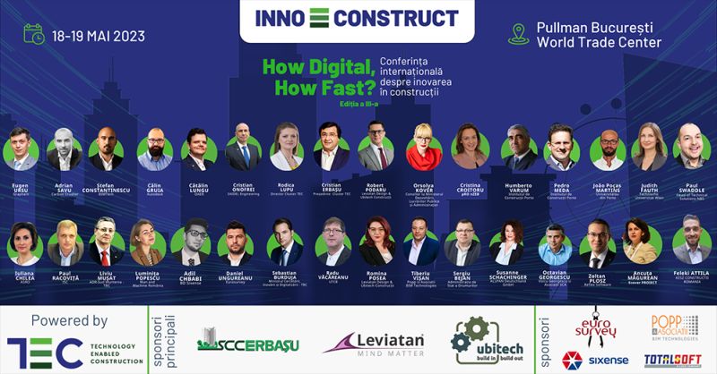 Cea mai importantă conferinţă din România despre digitalizare şi inovare în sectorul de construcţii- INNOCONSTRUCT 2023 - 18-19 mai la Pullman Bucureşti